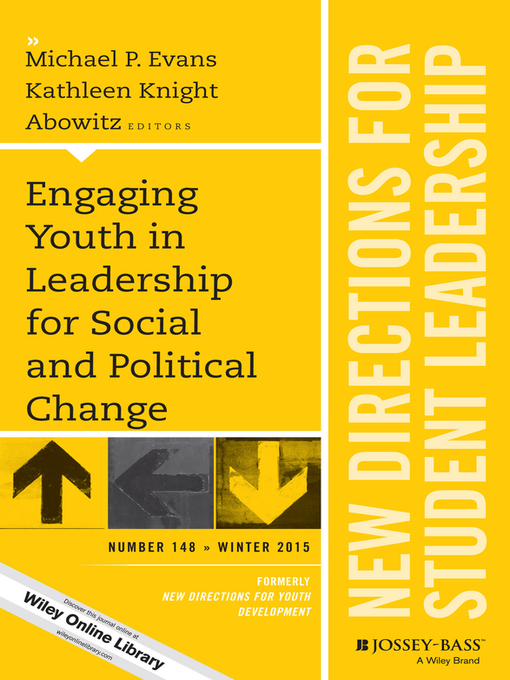 Title details for Engaging Youth in Leadership for Social and Political Change by Michael P. Evans - Available